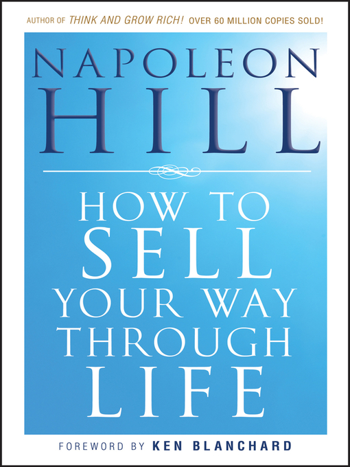 Title details for How to Sell Your Way Through Life by Napoleon Hill - Available